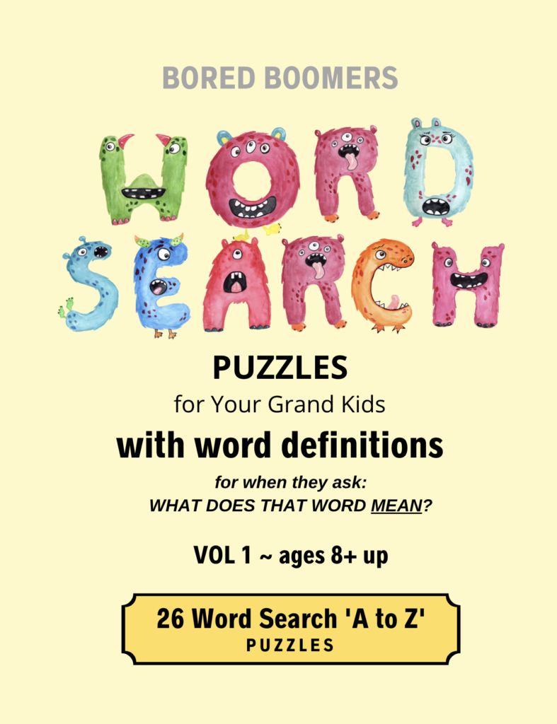 BORED BOOMERS Word Search Puzzles (for Your grand kids) with Word Definitions