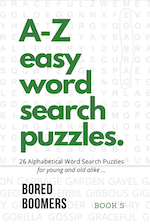 A-Z Easy Word Search Puzzles – Book 5